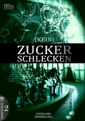 (KEIN) ZUCKERSCHLECKEN #2