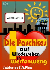 Die Paschkes - Auf Wiedersehen in Werfenweng