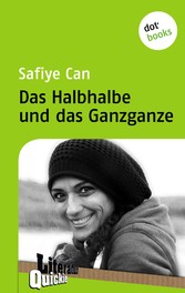 Das Halbhalbe und das Ganzganze - Literatur-Quickie