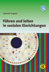 Führen und leiten in sozialen Einrichtungen