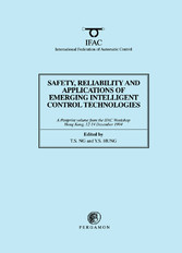 Safety, Reliability and Applications of Emerging Intelligent Control Technologies