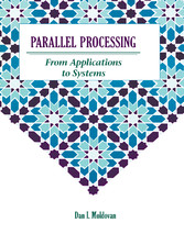 Parallel Processing from Applications to Systems