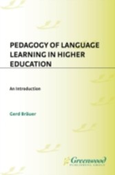 Pedagogy of Language Learning in Higher Education: An Introduction