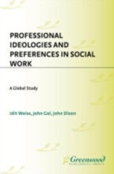 Professional Ideologies and Preferences in Social Work: A Global Study