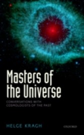 Masters of the Universe: Conversations with Cosmologists of the Past