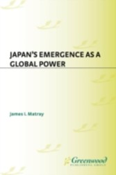 Japan's Emergence as a Global Power