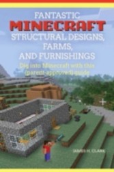 Fantastic Minecraft Structural Designs, Farms, and Furnishings