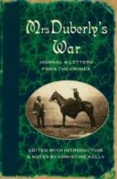 Mrs Duberly's War: Journal and Letters from the Crimea, 1854-6