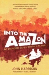 Into The Amazon