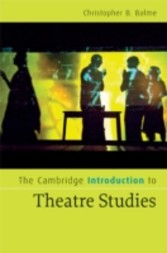 Cambridge Introduction to Theatre Studies