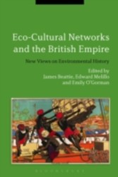 Eco-Cultural Networks and the British Empire