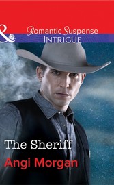 Sheriff (Mills & Boon Intrigue) (West Texas Watchmen - Book 1)