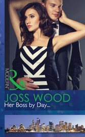 Her Boss by Day... (Mills & Boon Modern) (Sydney's Most Eligible... - Book 1)