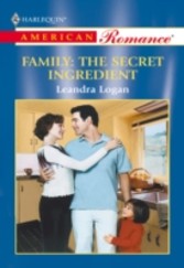 Family: The Secret Ingredient (Mills & Boon American Romance)