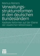 Verwaltungsstrukturreformen in den deutschen Bundesländern