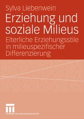 Erziehung und soziale Milieus