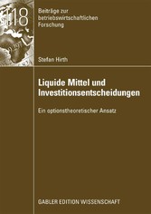 Liquide Mittel und Investitionsentscheidungen