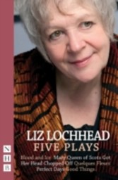 Liz Lochhead Five Plays (NHB Modern Plays)