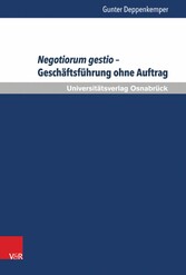 Negotiorum gestio - Geschäftsführung ohne Auftrag