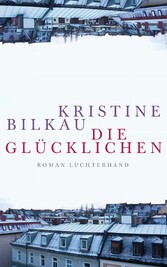 Die Glücklichen