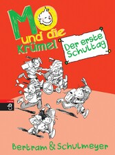 Mo und die Krümel - Der erste Schultag