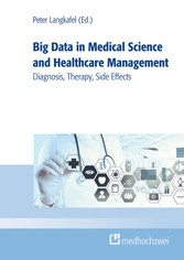 Big Data in Medical Science and Healthcare Management