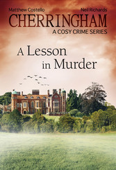 Cherringham - A Lesson in Murder