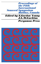 Proceedings of the Fifth International Seaweed Symposium, Halifax, August 25-28, 1965