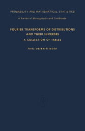 Fourier Transforms of Distributions and Their Inverses