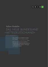 Das neue Bundesland 'Mitteldeutschland'