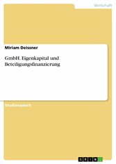 GmbH. Eigenkapital und Beteiligungsfinanzierung