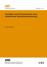 Verhalten eines Flussdammes unter wiederholter Hochwasserbelastung