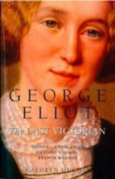 George Eliot: The Last Victorian (Text Only)