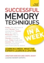 Successful Memory Techniques in a Week: Teach Yourself