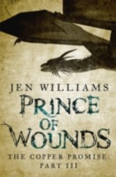 Prince of Wounds (The Copper Promise: Part III)