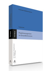 Projektmanagement im Gesundheitswesen (E-Book, PDF)