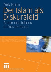 Der Islam als Diskursfeld