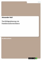 Nachfolgeplanung im Familienunternehmen