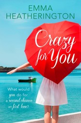 Crazy For You: HarperImpulse Contemporary Romance