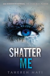 Shatter Me