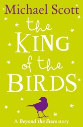 King of the Birds: Beyond the Stars