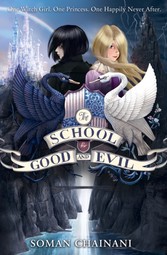 School for Good and Evil (The School for Good and Evil, Book 1)