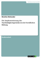 Die Implementierung des Nachhaltigkeitsgedanken in der beruflichen Bildung