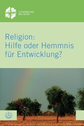 Religion: Hilfe oder Hemmnis für Entwicklung?