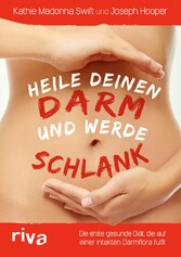 Heile deinen Darm und werde schlank