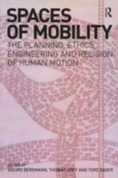 Spaces of Mobility