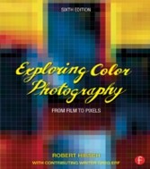 Exploring Color Photography Sixth Edition