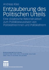 Entzauberung des Politischen Urteils