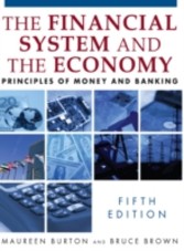 Financial System and the Economy: Principles of Money and Banking