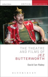 Theatre and Films of Jez Butterworth